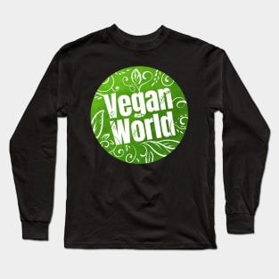 Vegan World Logo For A Better World Which Is Vegan Long Sleeve T-Shirt